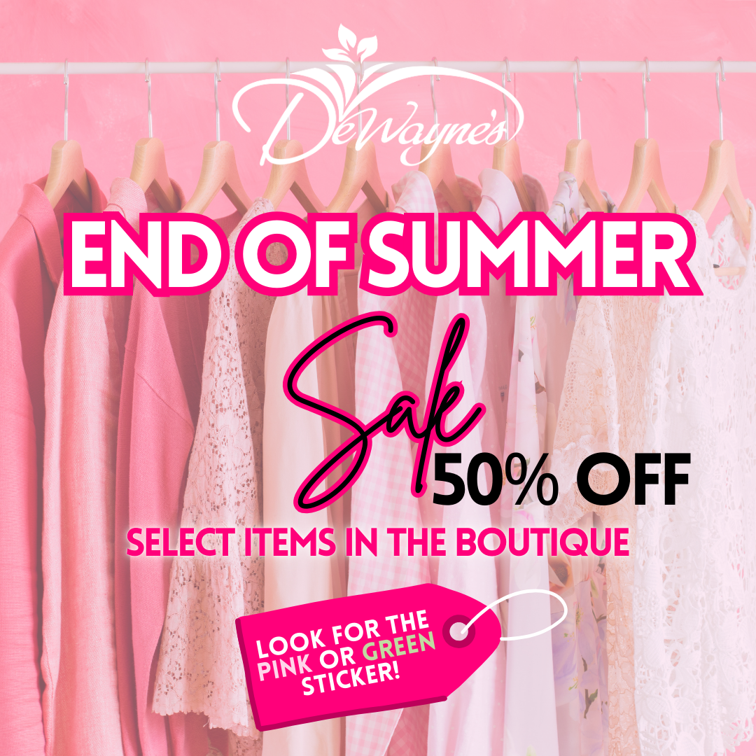 Promotional poster for 50% off End of Summer Sale with pink dresses on hangers and sale text at Dewayne's in Selma, NC